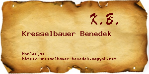 Kresselbauer Benedek névjegykártya